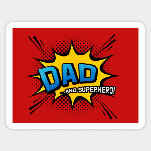 Dad & Superhero - Comic Book Style Father Gift Magnet